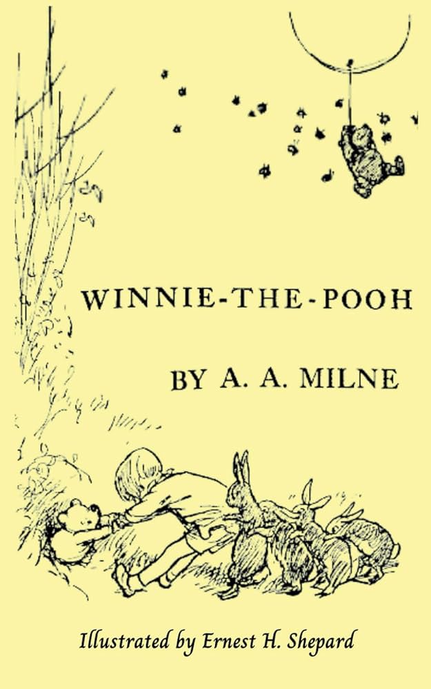 Winnie The Pooh: Original 1926 Illustrated First Edition